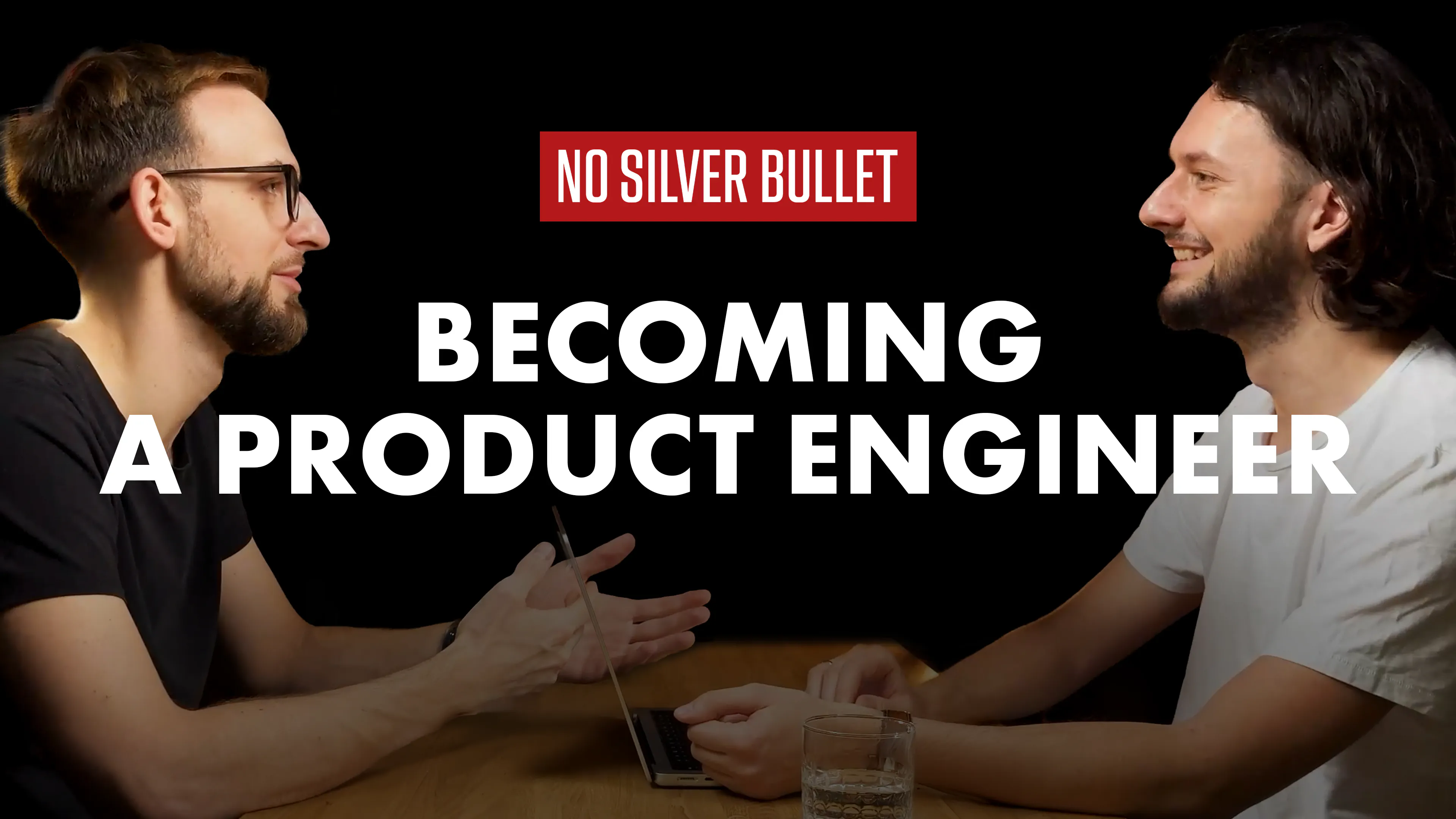 Becoming a Product Engineer: First Steps