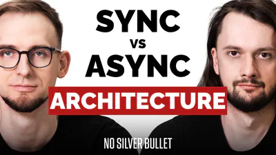 Synchronous vs Asynchronous Architecture